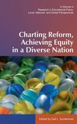 Charting Reform, Achieving Equity in a Diverse Nation (Hc) (en Inglés)