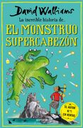 La Increible Historia de el Monstruo Supercabezon