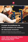 O Papel do Professor do Ensino Primário no Contexto da Educação Inclusiva