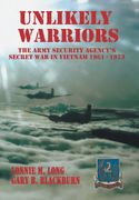 Unlikely Warriors: The Army Security Agency's Secret War in Vietnam 1961-1973d (en Inglés)