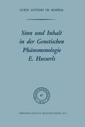 Sinn Und Inhalt in Der Genetischen Phänomenologie E. Husserls (en Alemán)