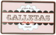 libro de las galletas caseras.(caja desiderata) (in Spanish)