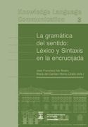 gramatica del sentido: lexico y sintaxis en la encrucijada