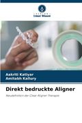 Direkt bedruckte Aligner