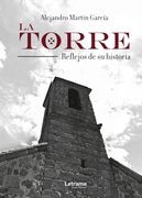 La Torre. Reflejos de su Historia