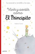 Crecer y Pensar Como el Principito
