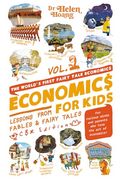 Economics for Kids: Lesson From Fables & Fairy Tales (en Inglés)