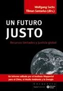 futuro justo, un - tilman santarius (dirs.) wolfgang sachs - icaria editorial