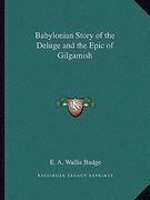 babylonian story of the deluge and the epic of gilgamish (en Inglés)