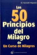 Los 50 Principios del Milagro de un Curso de Milagros