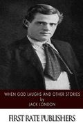 When God Laughs and Other Stories (en Inglés)