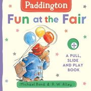 Paddington: Fun at the Fair: A Pull, Slide and Play Book (en Inglés)