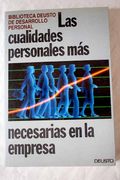 Cualidades Personales mas Necesarias en la Empresa, las