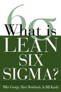 What is Lean six Sigma 