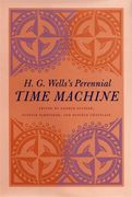 H. G. Wells's Perennial Time Machine (en Inglés)
