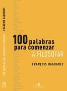 100 Palabras Para Comenzar a Filosofar