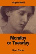 Monday or Tuesday (en Inglés)