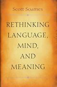 Rethinking Language, Mind, and Meaning (Carl g. Hempel Lecture Series) 