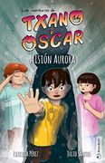 Misión Aurora: Las Aventuras de Txano y Óscar: 9