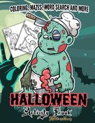 Halloween Activity book: A Fun Kid Workbook Game For Learning, Coloring, Mazes, Word Search and More ! (en Inglés)
