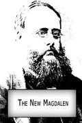 The New Magdalen (en Inglés)