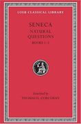 Seneca: Naturales Quaestiones, Books 1-3 (Loeb Classical Library no. 450) (en Inglés)