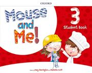 Mouse and me! Plus: Level 3: Student Book (en Inglés)