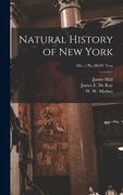 Natural History of New York; Div. 1 pts. III-IV Text (en Inglés)