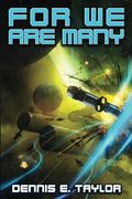 FOR WE ARE MANY: Volume 2 (Bobiverse) (en Inglés)