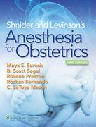 Shnider and Levinson's Anesthesia for Obstetrics (en Inglés)