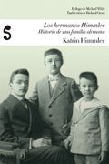 Los Hermanos Himmler: Historia de una Familia Alemana