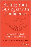 Selling Your Business with Confidence: A Practical Playbook for Mid-Market Owners