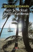 Mein Schicksal Heißt Kathena (in German)