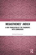Megasthenes' Indica: A new Translation of the Fragments With Commentary (Routledge Classical Translations) (en Inglés)