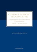 Curso de Derecho Procesal Civil. La acción y la protección de los Derechos Tomo III