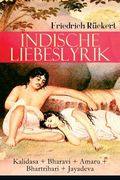 Indische Liebeslyrik: Kalidasa + Bharavi + Amaru + Bhartrihari + Jayadeva: Die schönsten Gedichte der indischen Mythologie (en Alemán)