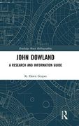 John Dowland: A Research and Information Guide (Routledge Music Bibliographies) (en Inglés)