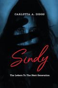 Sindy: Letters to the Next Generation (en Inglés)
