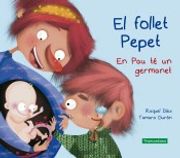 El Follet Pepet. En pau té un Germanet (en Catalán)