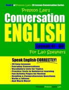 Preston Lee's Conversation English For Lao Speakers Lesson 41 - 60 (en Inglés)