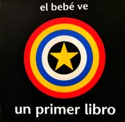 El Bebé ve un Primer Libro (in Spanish)