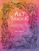 Art Magick: How to Become an art Witch and Unlock Your Creative Power