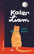 Kater Liam Ansichten Eines Felltieres (Reihe Hanser) (in German)