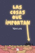 Las Cosas que Importan