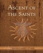 ascent of the saints (en Inglés)