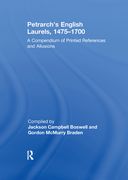 Petrarch's English Laurels, 1475-1700: A Compendium of Printed References and Allusions (en Inglés)
