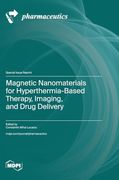 Magnetic Nanomaterials for Hyperthermia-Based Therapy, Imaging, and Drug Delivery (en Inglés)