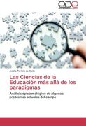 Las Ciencias de La Educacion Mas Alla de Los Paradigmas