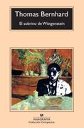 El sobrino de Wittgenstein - Thomas Bernhard - ANAGRAMA