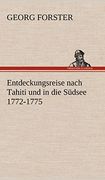 Entdeckungsreise Nach Tahiti und in die Sudsee 1772-1775 (en Alemán)